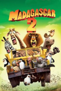 دانلود انیمیشن Madagascar 2 2008 ماداگاسکار ۲