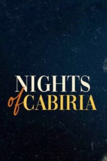 دانلود فیلم Nights of Cabiria 1957 شب های کابیریا