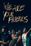 دانلود فیلم We Are Your Friends 2015 ما دوستان شما هستیم