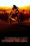 دانلود فیلم The Scorpion King 2002 عقرب شاه