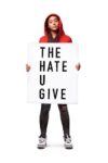 دانلود فیلم The Hate U Give 2018 نفرتی که تو می‌کاری