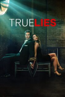 دانلود سریال True Lies دروغ‌های حقیقی