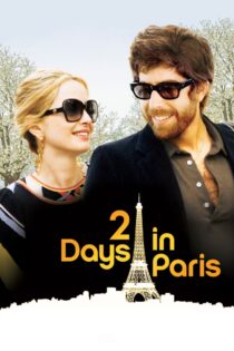 دانلود فیلم Two Days in Paris 2007 دو روز در پاریس