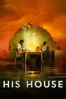 دانلود فیلم His House 2020 خانه او