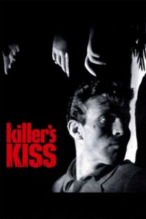 دانلود فیلم Killer’s Kiss 1955 بوسه قاتل