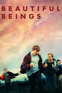 دانلود فیلم Beautiful Beings 2022 موجودات زیبا