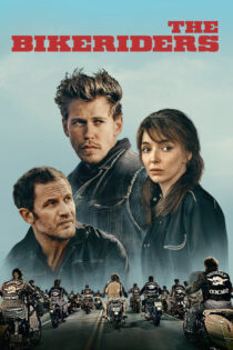 دانلود فیلم The Bikeriders 2023 موتور سواران