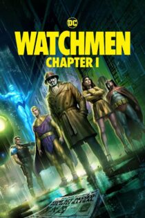 دانلود انیمیشن Watchmen: Chapter I 2024 نگهبانان: قسمت ۱